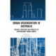 Urban Regeneration in Australia: Policies, Processes and Projects of Contemporary Urban Change
