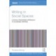 Writing in Social Spaces: A social processes approach to academic writing