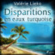 Disparitions en eaux turquoise