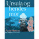 Ursula og hendes mor
