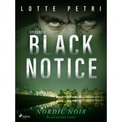 Black Notice: Episode 3