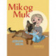 Mik og Muk
