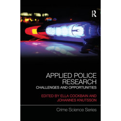 Applied Police Research: Challenges and opportunities