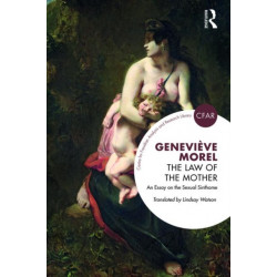 The Law of the Mother: An Essay on the Sexual Sinthome