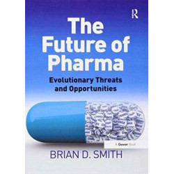 The Future of Pharma: Evolutionary Threats and Opportunities