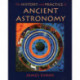 The History and Practice of Ancient Astronomy