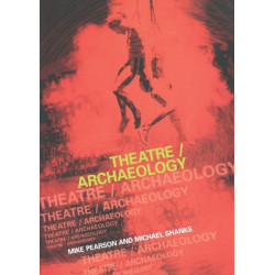 Theatre/Archaeology