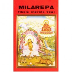 Milarepa: Tibets største yogi