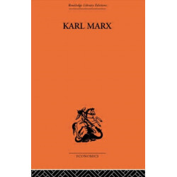 Karl Marx: The Story of His Life