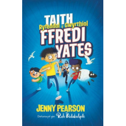 Taith Ryfeddol a Gwyrthiol Ffredi Yates