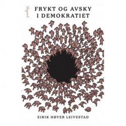 Frykt og avsky i demokratiet