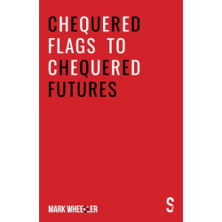 Chequered Flags to Chequered Futures: New revised and updated 2020 version