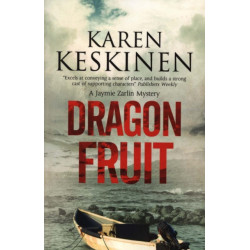 Dragon Fruit: A Mystery Set in Santa Barbara, California