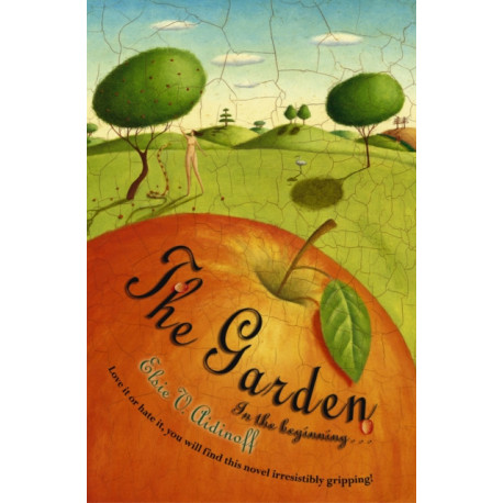 The Garden: In the beginning...