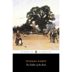 The Fiddler of the Reels and Other Stories 1888-1900