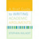 A Brief Guide to Writing Academic Arguments, A
