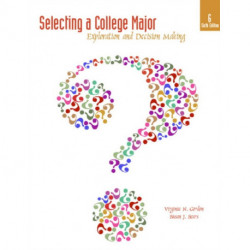 Selecting a College Major: Exploration and Decision Making