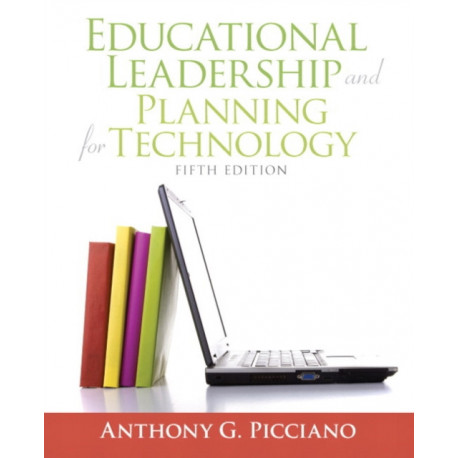 Educational Leadership and Planning for Technology