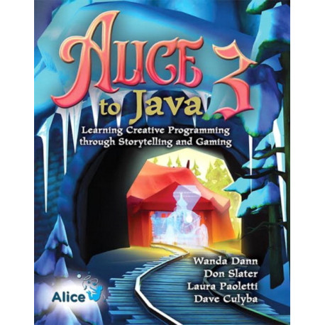 Alice 3 to Java: Learning Creative Programming through Storytelling and Gaming