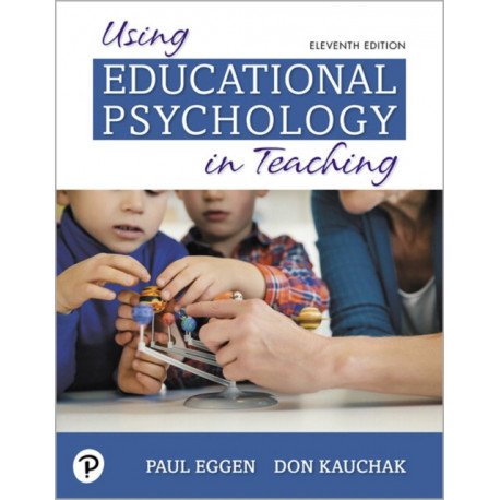 Using Educational Psychology in Teaching: Windows on Classrooms