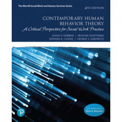 Contemporary Human Behavior Theory: A Critical Perspective for Social Work Practice