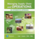Managing Supply Chain and Operations: An Integrative Approach