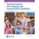 Teaching Students with Language and Communication Disabilities