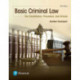 Basic Criminal Law: The Constitution, Procedure, and Crimes