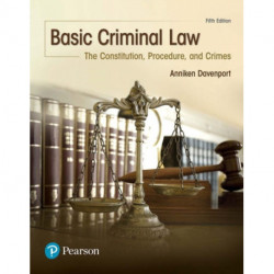 Basic Criminal Law: The Constitution, Procedure, and Crimes