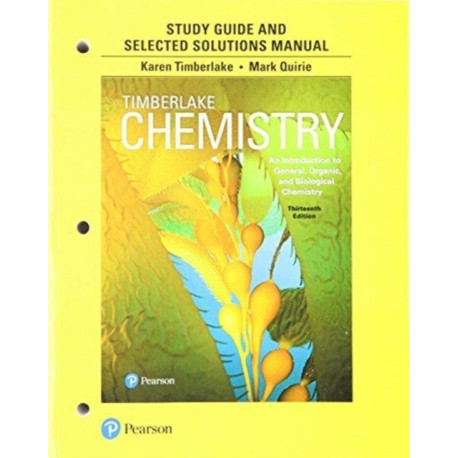 Student Study Guide and Selected Solutions Manual for Chemistry: An Introduction to General, Organic, and Biological Chemistry