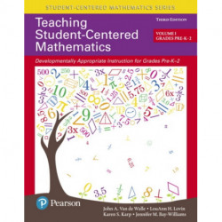 Teaching Student-Centered Mathematics: Developmentally Appropriate Instruction for Grades Pre-K-2 (Volume 1), with Enhanced Pearson eText --Access Card Package