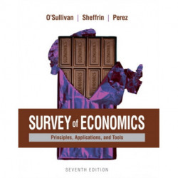 Survey of Economics: Principles, Applications, and Tools