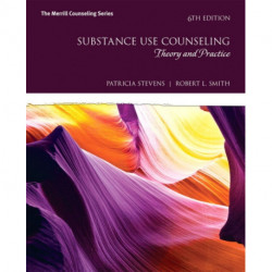 Substance Use Counseling: Theory and Practice
