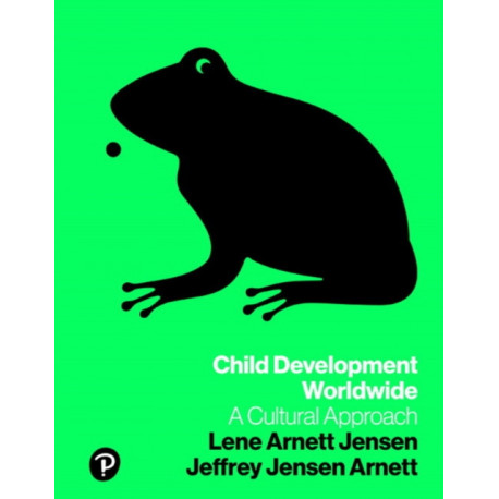 Child Development Worldwide: A Cultural Approach
