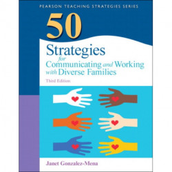 50 Strategies for Communicating and Working with Diverse Families