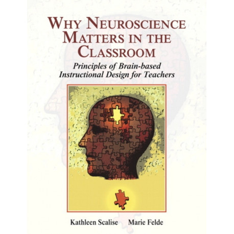 Why Neuroscience Matters in the Classroom
