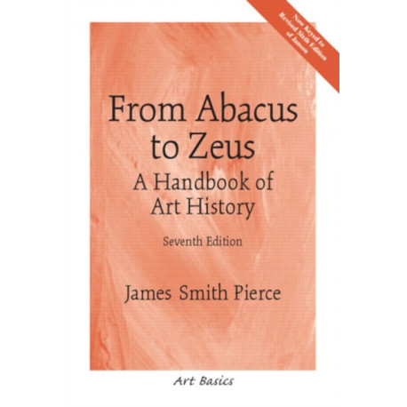From Abacus to Zeus: A Handbook of Art History