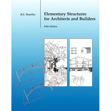 Elementary Structures for Architects and Builders