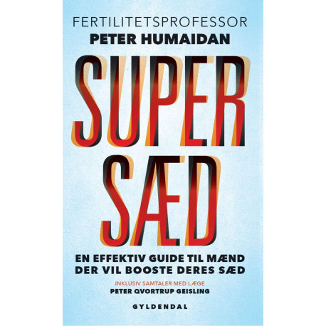 Supersæd: En effektiv guide til mænd, der vil booste deres sæd