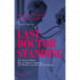 Last Doctor Standing: The Danish Model: How to Improve Empathy and Welfare with Health Technology