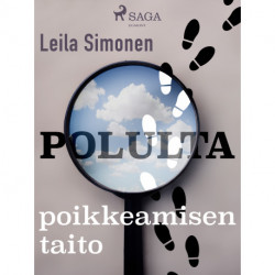 Polulta poikkeamisen taito