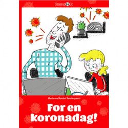 For en koronadag!