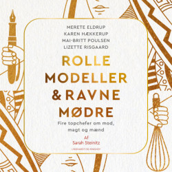 Rollemodeller & Ravnemødre