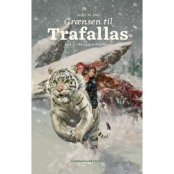 Grænsen til Trafallas, Del 2 - Skyggen fra Nord