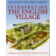 Interpreting the English Village: Landscape and Community at Shapwick, Somerset