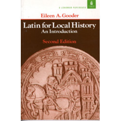 Latin for Local History: An Introduction