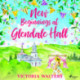New Beginnings at Glendale Hall