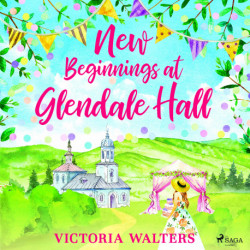 New Beginnings at Glendale Hall