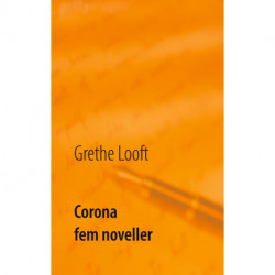 Corona: Fem noveller