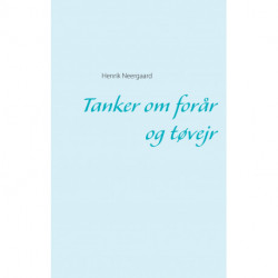 Tanker om forår og tøvejr